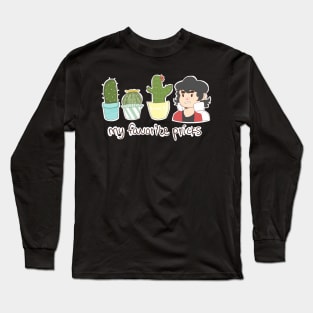 my favorite pricks Long Sleeve T-Shirt